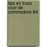 Tips en trucs voor de commodore-64 by Angerhausen