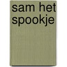 Sam het spookje door J. Duquennoy