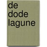 De dode lagune door M. Dibdin