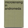 Microlensing in Andromeda by Jong de J.T.A.