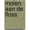 Molen aan de floss by T.S. Eliot