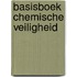 Basisboek chemische veiligheid