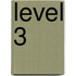 Level 3