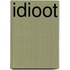 Idioot door Dostojewski