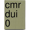 CMR DUI 0 door J.J.A.W. Van Esch