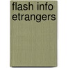 Flash info etrangers door Onbekend