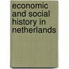 Economic and social history in netherlands door Onbekend