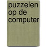 Puzzelen op de computer door Onbekend