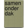 Samen onder dak door Cynthia Voigt