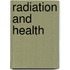 Radiation and health