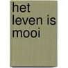 Het leven is mooi by V. Cerami