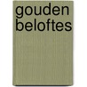 Gouden beloftes door K. Holmes