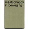 Maatschappy in beweging by Kooy