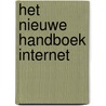 Het nieuwe handboek Internet door Onbekend