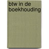 BTW in de boekhouding door S. Ruysschaert