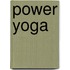 Power Yoga