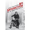 No satisfaction door Chris van Esterik