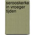 Serooskerke in vroeger tijden