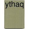 Ythaq by Christophe Arleston