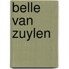 Belle van Zuylen door Onbekend