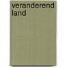 Veranderend land door E. Marsman