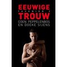 Eeuwige trouw by Doeke Sijens