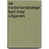 De Nederlandstalige Karl May uitgaven