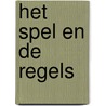 Het spel en de regels door L. Mulder