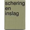 Schering en inslag door Idenburg