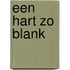 Een hart zo blank
