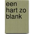 Een hart zo blank