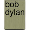 Bob dylan by Rinzler