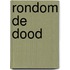 Rondom de dood