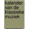 Kalender van de klassieke muziek door Onbekend