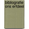 Bibliografie ons erfdeel door Assche