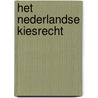 Het Nederlandse kiesrecht by D.J. Elzinga