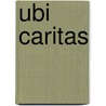 Ubi caritas door H. Bergsma