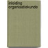 Inleiding organisatiekunde
