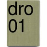 DRO 01 door W. Dommerholt