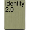 Identity 2.0 door Hans Brandt