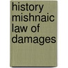 History mishnaic law of damages door Neusner