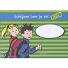 Schrijven leer je zo! door H. Schweitzer