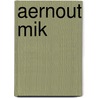 Aernout Mik door Aernout Mik