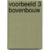 Voorbeeld 3 Bovenbouw