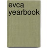 Evca Yearbook door Onbekend