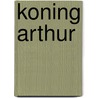 Koning arthur by Willy Vandersteen