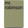 Mr. Robinson by J. Dufeaux