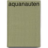 Aquanauten by Parnotte