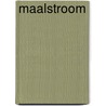 Maalstroom by Harten