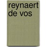 Reynaert de Vos by M. Ryssen